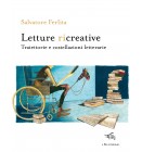Letture ricreative. Traiettorie e costellazioni letterarie | Salvatore Ferlita